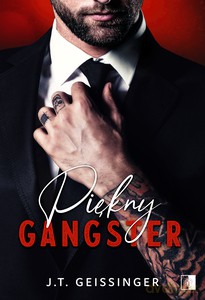 Piękni Gangsterzy (Tom 1) Piękny gangster pocket - J.T. Geissinger [KSIĄŻKA]