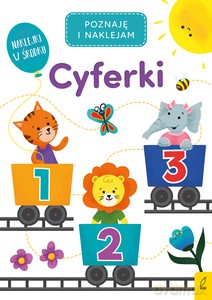 Poznaję i naklejam. Cyferki [KSIĄŻKA]