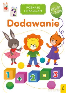 Poznaję i naklejam. Dodawanie [KSIĄŻKA]
