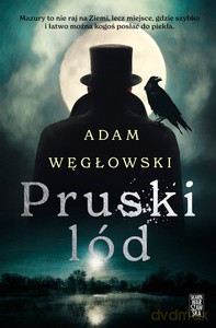 Pruski lód - Adam Węgłowski [KSIĄŻKA]