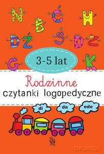 Rodzinne czytanki logopedyczne 3-5 lat - Agnieszka Kostuń [KSIĄŻKA]