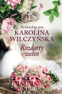 Rozdarty welon - Karolina Wilczyńska [KSIĄŻKA]
