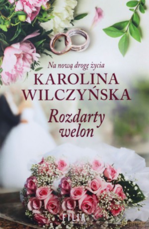 Rozdarty welon - Karolina Wilczyńska [KSIĄŻKA]
