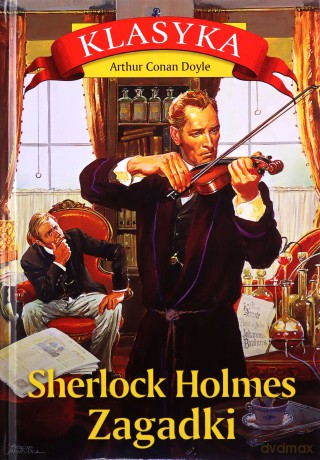 Sherlock Holmes. Zagadki - Arthur Conan Doyle [KSIĄŻKA]