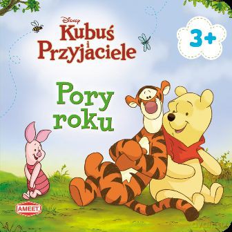 Kubuś Puchatek i przyjaciele. Pory roku (Disney) [KSIĄŻKA]