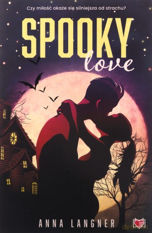 Spooky love - Anna Langner [KSIĄŻKA]