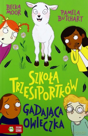 Szkoła trzęsiportków. Gadająca owieczka - Pamela Butchart [KSIĄŻKA]