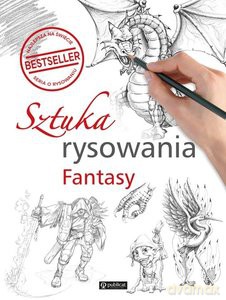 Sztuka rysowania Fantasy [KSIĄŻKA]