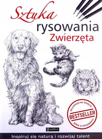 Sztuka rysowania. Zwierzęta [KSIĄŻKA]
