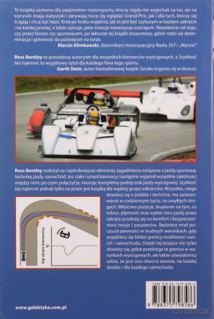 Szybkośc bez tajemnic. Kompletny podręcznik jazdy wyścigowej i zaawansowanej jazdy sportowej - Ross Bentley [KSIĄŻKA]