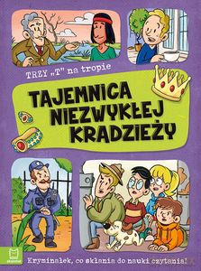 Trzy T na tropie. Tajemnica niezwykłej kradzieży - Agata Giełczyńska-Jonik [KSIĄŻKA]