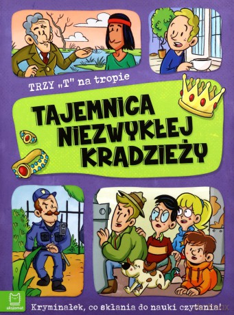 Trzy T na tropie. Tajemnica niezwykłej kradzieży - Agata Giełczyńska-Jonik [KSIĄŻKA]