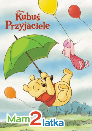 Kubuś Puchatek i przyjaciele. Mam 2 latka (Disney) [KSIĄŻKA]