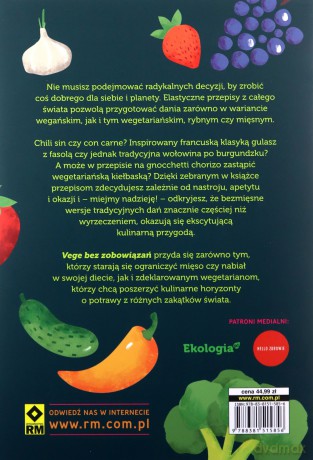 Vege bez zobowiązań. Fleksitariańskie przepisy z całego świata - Julia Charles [KSIĄŻKA]