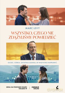 Wszystko, czego nie zdążyliśmy powiedzieć - Marc Levy [KSIĄŻKA]