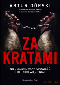 Za kratami - Artur Górski [KSIĄŻKA]