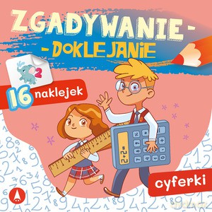 Zgadywanie-doklejanie. Cyferki - Sabina Grabias [KSIĄŻKA]
