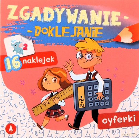 Zgadywanie-doklejanie. Cyferki - Sabina Grabias [KSIĄŻKA]