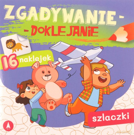 Zgadywanie-doklejanie. Szlaczki - Sabina Grabias [KSIĄŻKA]