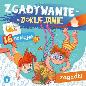 Zgadywanie-doklejanie. Zagadki - Sabina Grabias [KSIĄŻKA]