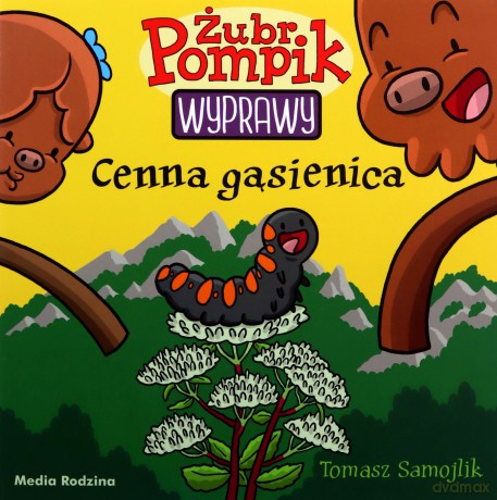 Żubr Pompik. Wyprawy (Tom 17) Cenna gąsienica - Tomasz Samojlik [KSIĄŻKA]