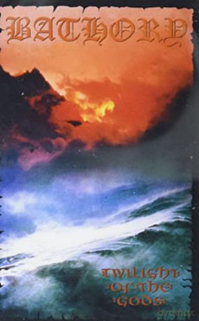 Bathory: Twilight Of The Gods [KASETA]
