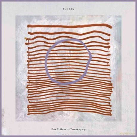 Dungen: En Ar For Mycket Och Tusen Aldrig Nog [Winyl]