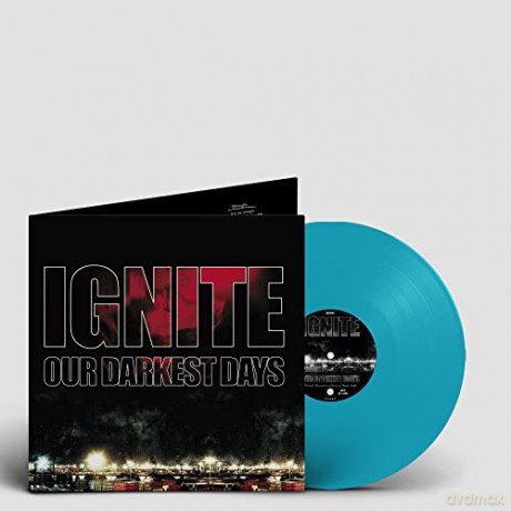 IGNITE: Our Darkest Days (Turquoise) [Winyl]