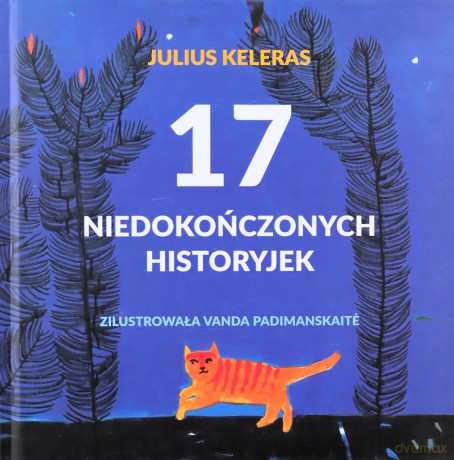 17 niedokończonych historyjek - Julius Keleras [KSIĄŻKA]