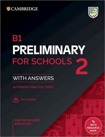 B1 Preliminary for Schools 2 Student's Book with Answers with Audio with Resource Bank [KSIĄŻKA]