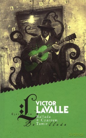 Ballada o Czarnym Tomie - Victor LaValle [KSIĄŻKA]