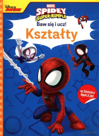 Baw się i ucz! Kształty Marvel Spidey i Super-Kumple [KSIĄŻKA]