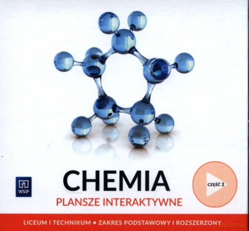 Chemia Plansze interaktywne Część 2 Zakres podstawowy i rozszerzony [KSIĄŻKA]