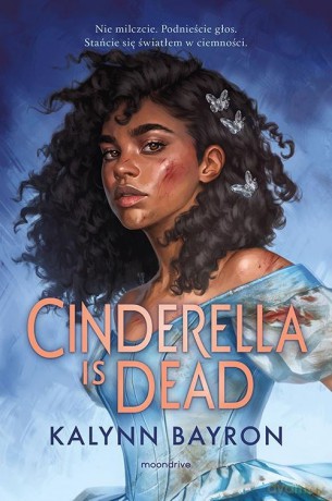Cinderella Is Dead - Kalynn Bayron [KSIĄŻKA]
