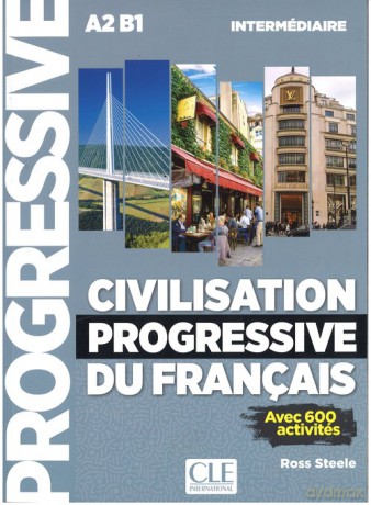 Civilisation Progressive du francais Intermediaire - Steele Ross [KSIĄŻKA]
