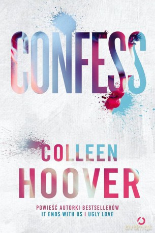 Confess - Colleen Hoover [KSIĄŻKA]