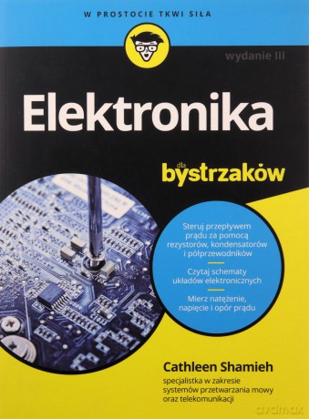 Elektronika dla bystrzaków - Cathleen Shamieh [KSIĄŻKA]