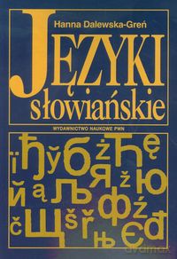Języki słowiańskie - Hanna Dalewska-Greń [KSIĄŻKA]