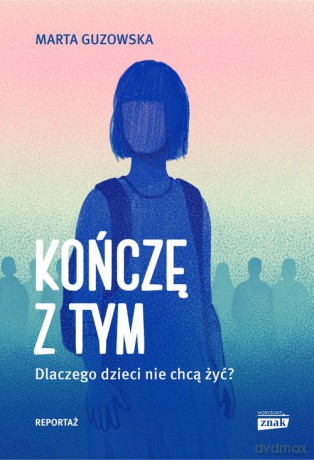 Kończę z tym - Marta Guzowska [KSIĄŻKA]