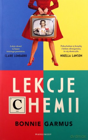 Lekcje chemii - Bonnie Garmus [KSIĄŻKA]