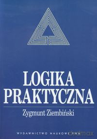 Logika praktyczna - Zygmunt Ziembiński [KSIĄŻKA]