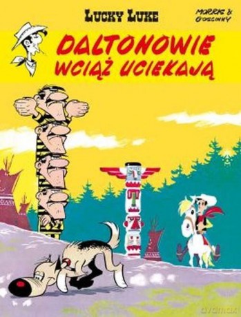 Lucky Luke Daltonowie wciąż uciekają [KSIĄŻKA]