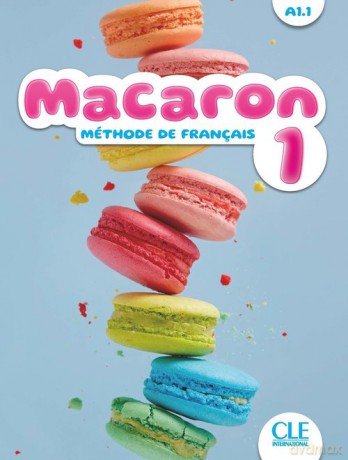 Macaron 1 podręcznik do nauki francuskiego dla dzieci A1.1 [KSIĄŻKA]