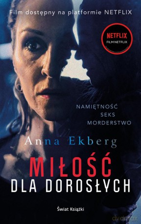 Miłość dla dorosłych - Anna Ekberg [KSIĄŻKA]
