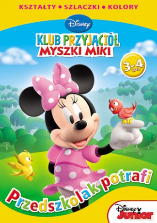 Klub przyjaciół Myszki Miki: przedszkolak potrafi. 3-4 lata (Disney) (Disney) [KSIĄŻKA]