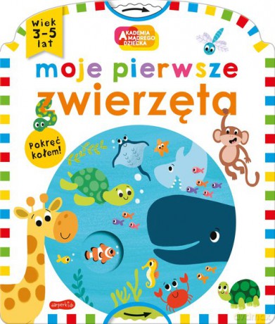 Moje pierwsze zwierzęta Akademia mądrego dziecka - Roger Priddy [KSIĄŻKA]