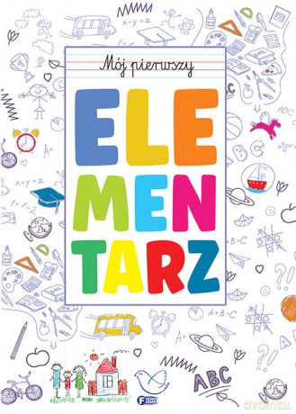 Mój pierwszy elementarz [KSIĄŻKA]