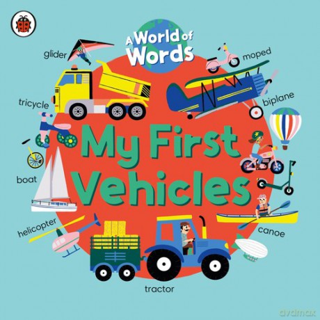 My First Vehicles [KSIĄŻKA]
