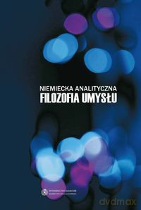 Niemiecka analityczna filozofia umysłu [KSIĄŻKA]