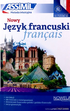 Nowy język francuski łatwo i przyjemnie samouczek A1-B2 - Anthony Bulger [KSIĄŻKA]